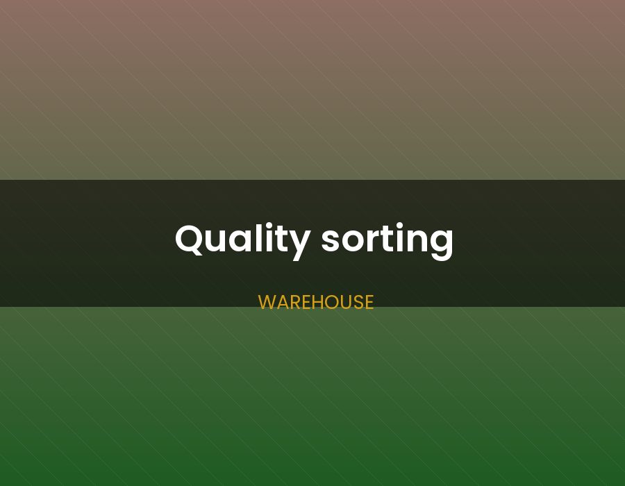 Quality sorting